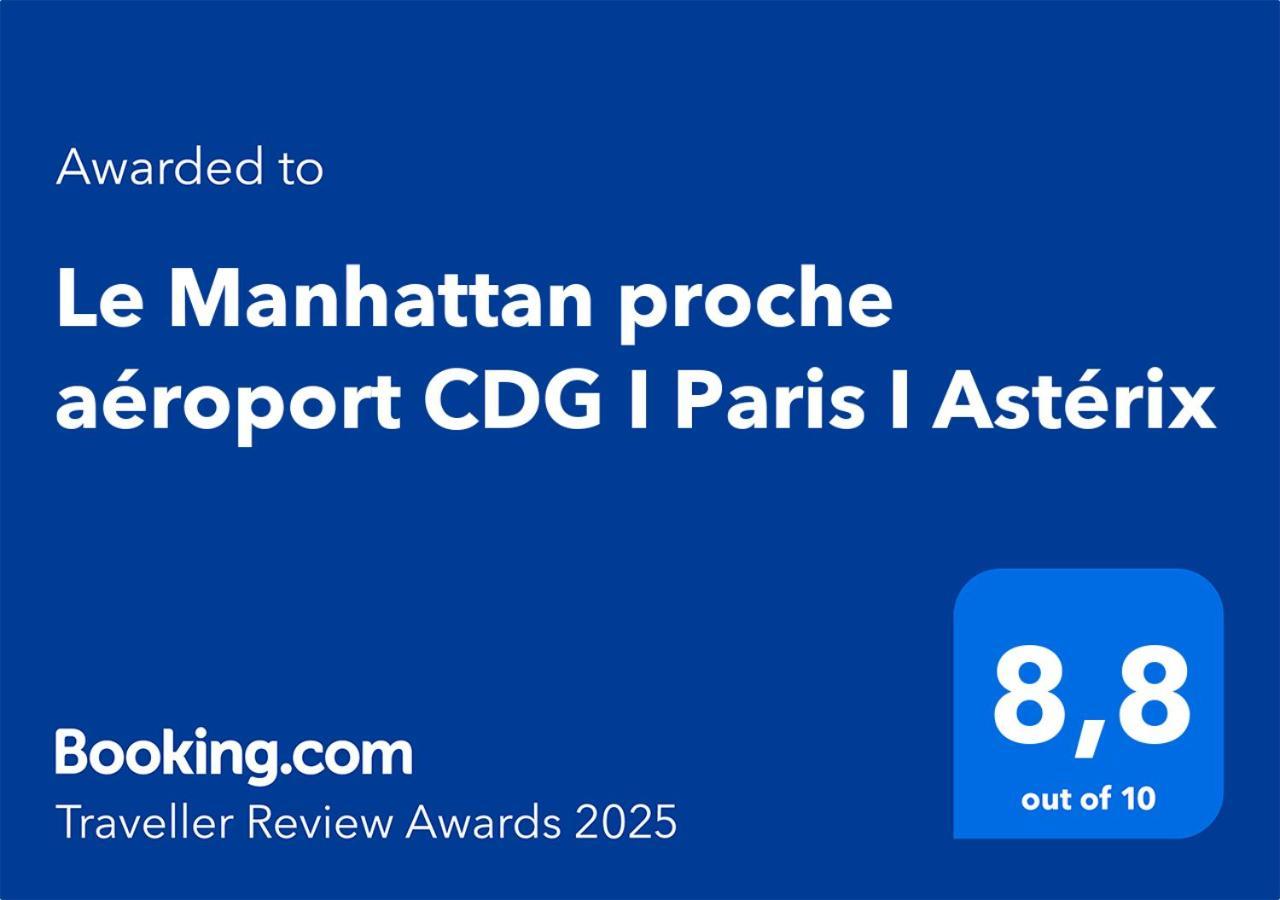 Le Manhattan Proche Aeroport Cdg I Paris I Asterix Moussy-le-Vieux Luaran gambar